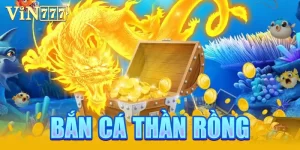 Bắn Cá Thần Rồng